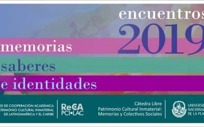 PATRIMONIO CULTURAL INMATERIAL: “MEMORIAS, SABERES E IDENTIDADES”, EN UN CICLO DE OCHO ENCUENTROS