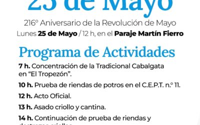EL MUNICIPIO Y EL CEPT N.º 11 REALIZARÁN EL ACTO OFICIAL POR EL 216º ANIVERSARIO DE LA REVOLUCIÓN DE MAYO EN MARTÍN FIERRO