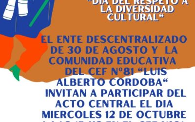 TREINTA DE AGOSTO: EL ACTO OFICIAL POR EL DÍA DEL RESPETO A LA DIVERSIDAD CULTURAL SE REALIZARÁ EL MIÉRCOLES 12 EN INSTALACIONES DEL CEF Nº 81