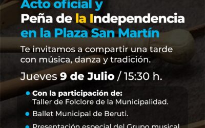 EL DÍA DE LA INDEPENDENCIA SE FESTEJARÁ MAÑANA (JUEVES) EN PLAZA SAN MARTÍN CON EL ACTO CENTRAL, MÚSICA Y DANZAS