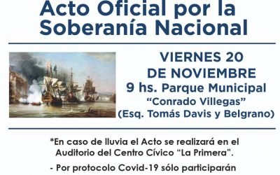 EL ACTO OFICIAL POR EL DÍA DE LA SOBERANÍA NACIONAL SERÁ EL VIERNES (20) DESDE LAS 9HS. EN EL PARQUE MUNICIPAL, EN TOMÁS DAVIS Y BELGRANO