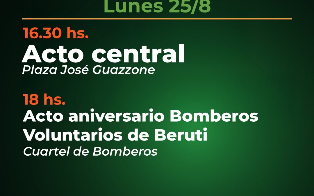 135° ANIVERSARIO DE BERUTI: MAÑANA (LUNES) SERÁ EL ACTO CENTRAL EN LA PLAZA GUAZZONE