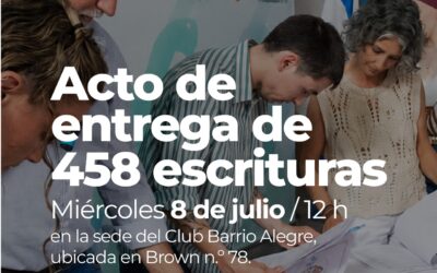 EL GOBERNADOR AXEL KICILLOF Y EL INTENDENTE FRANCISCO RECOULAT ENTREGARÁN MAÑANA MIÉRCOLES (8) UN TOTAL DE 458 ESCRITURAS A FAMILIAS DEL DISTRITO