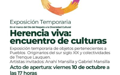“HERENCIA VIVA: ENCUENTRO DE CULTURAS”, EXPOSICIÓN TEMPORARIA PARA CONMEMORAR EL DÍA DEL RESPETO A LA DIVERSIDAD CULTURAL