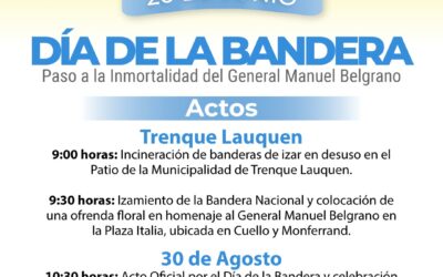 ACTOS POR EL DÍA DE LA BANDERA: SE REALIZARÁN ESTE SÁBADO (20) EN TRENQUE LAUQUEN Y 30 DE AGOSTO