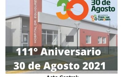 TREINTA DE AGOSTO: EL LUNES SE HACE EL ACTO CENTRAL POR SU 111º ANIVERSARIO
