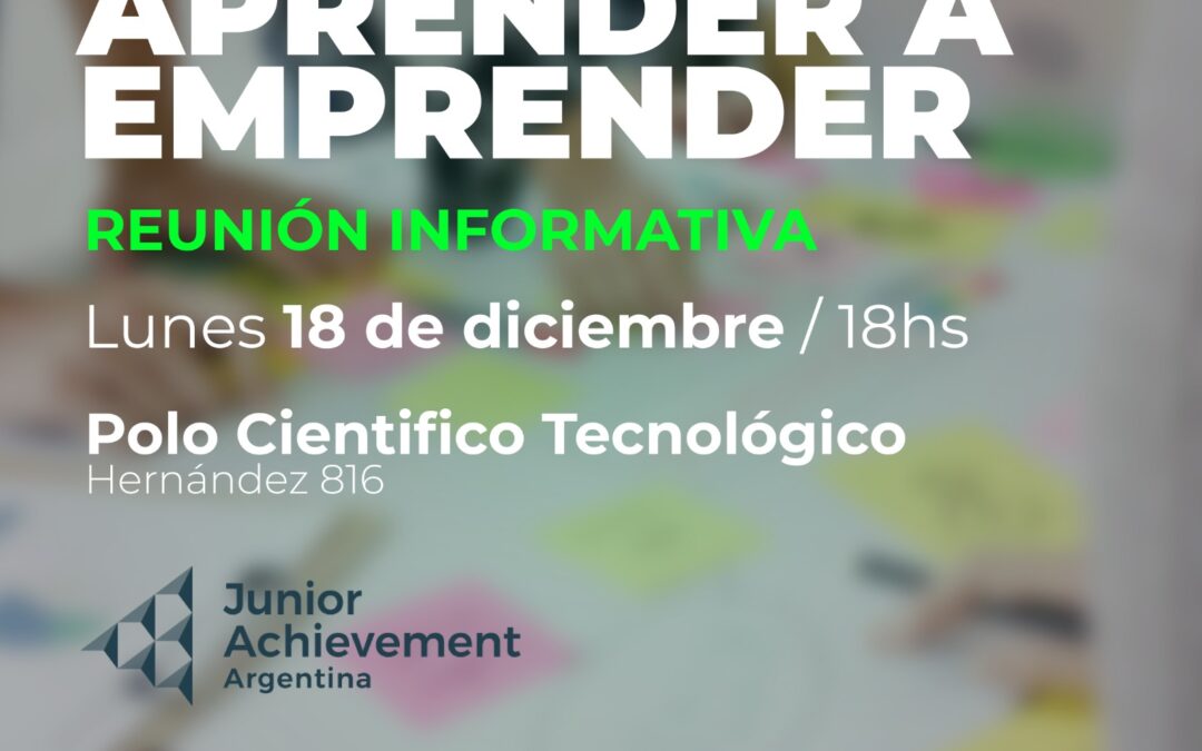 REUNIÓN INFORMATIVA ACERCA DEL PROGRAMA “APRENDER A EMPRENDER”, EL LUNES (18) EN EL POLO CIENTÍFICO TECNOLÓGICO