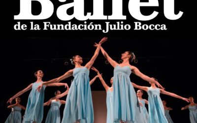 EL BALLET DE LA FUNDACIÓN JULIO BOCCA VUELVE EN NOVIEMBRE A TRENQUE LAUQUEN CON UNA NUEVA “GRAN GALA SOLIDARIA” A BENEFICIO DE LAS COOPERADORAS DEL HOGAR CUMEN CHE Y CASA DEL NIÑO