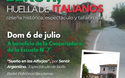 “BERUTI, HUELLA DE ITALIANOS”, UNA ACTIVIDAD PROGRAMADA PARA EL DOMINGO 6 DE JULIO