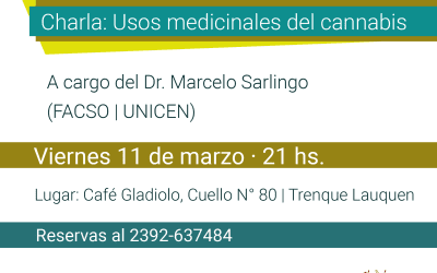 “USOS MEDICINALES DEL CANNABIS”, EN LA TERCERA CHARLA DE DIVULGACIÓN CIENTÍFICA
