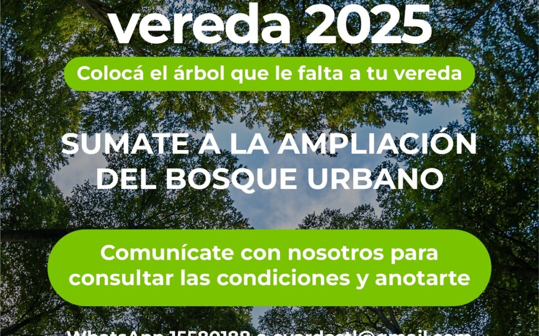 CAMPAÑA DE ARBOLADO 2025: LOS INTERESADOS/AS EN ANOTARSE TIENEN TIEMPO HASTA EL VIERNES 15 DE AGOSTO