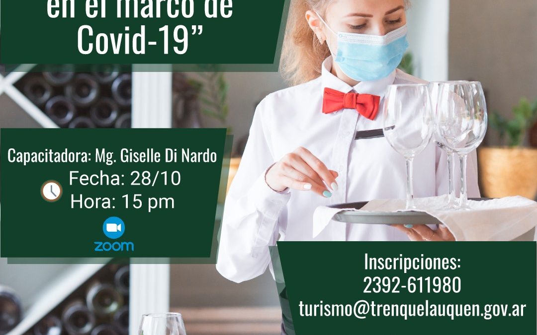 ESTÁ ABIERTA LA INSCRIPCIÓN PARA DOS CAPACITACIONES VIRTUALES DESTINADAS ESPECIALMENTE A TRABAJADORES DEL SECTOR GASTRONÓMICO