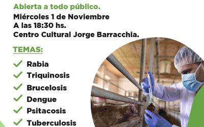 30 DE AGOSTO: ZOONOSIS ORGANIZA UNA CHARLA SOBRE ENFERMEDADES, EL MIÉRCOLES 1º DE NOVIEMBRE EN EL CENTRO CULTURAL BARRACCHIA