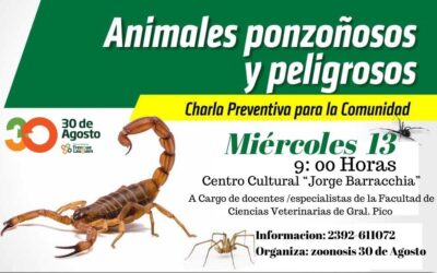 30 DE AGOSTO: CHARLA SOBRE ANIMALES PONZOÑOSOS Y PELIGROSOS, MAÑANA (MIÉRCOLES) EN EL CENTRO CULTURAL JORGE BARRACCHIA