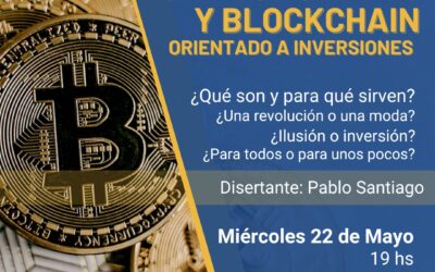 CHARLA GRATUITA SOBRE CRIPTOMONEDAS Y BLOCKCHAIN ORIENTADO A INVERSIONES, EL MIÉRCOLES 22 EN EL AUDITORIO DEL POLO CIENTÍFICO TECNOLÓGICO