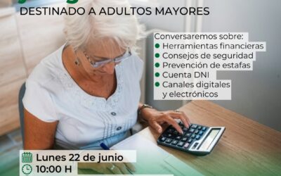 CAPACITACIÓN SOBRE “EDUCACIÓN FINANCIERA Y SEGURIDAD BANCARIA” DESTINADA A ADULTOS MAYORES, EL LUNES (22) EN EL CENTRO CÍVICO