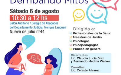 CHARLA SOBRE “TARTAMUDEZ, HOY. DERRIBANDO MITOS”, EL SÁBADO 6 DE AGOSTO