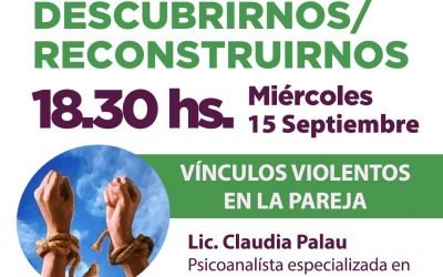 EL MIÉRCOLES DE LA SEMANA QUE VIENE SE HARÁ EL 3º ENCUENTRO DEL CICLO DE DEBATE SOBRE TEMAS VINCULADOS A MUJERES Y DIVERSIDADES