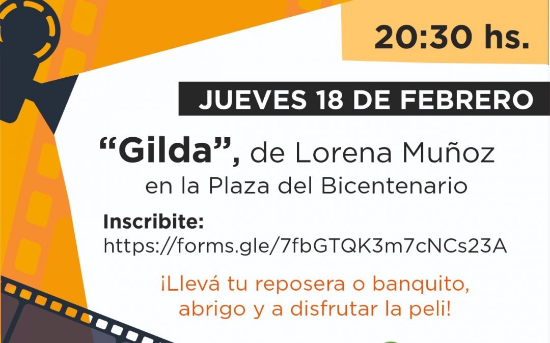 CON LA PROYECCION DE LA PELÍCULA “GILDA” COMIENZA MAÑANA (JUEVES) EN LA PLAZA DEL BICENTENARIO EL CICLO CINE VIAJERO