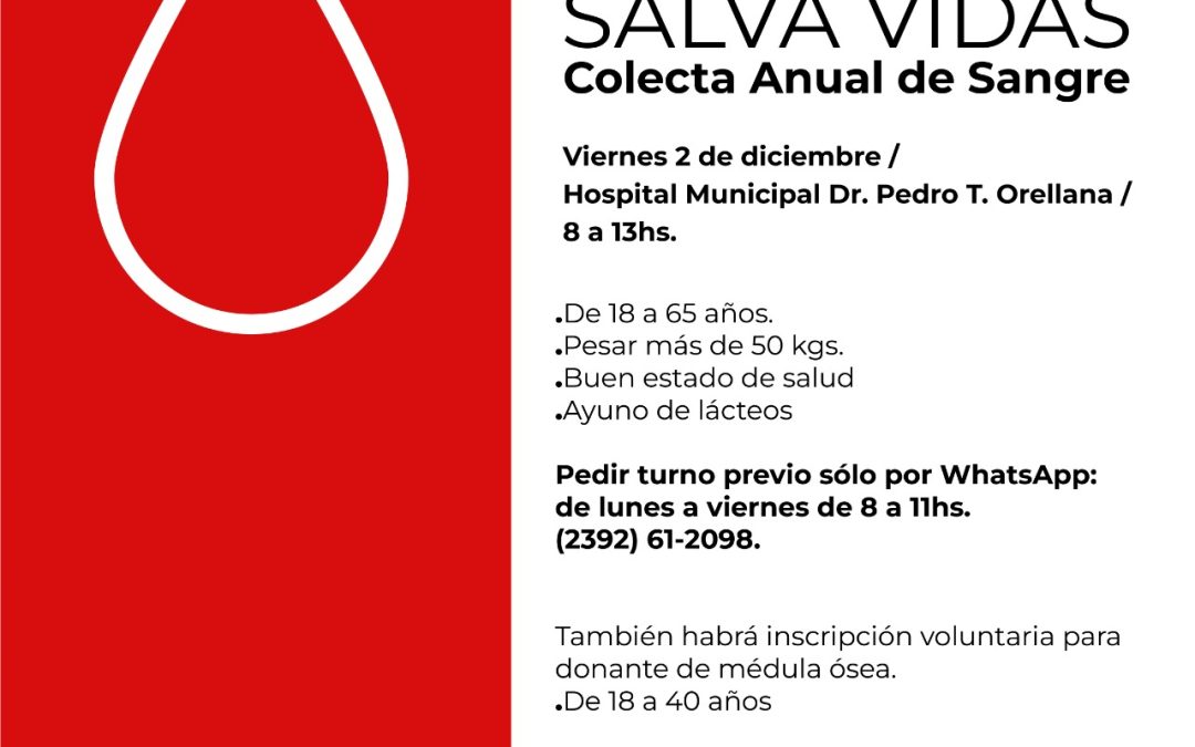 LA COLECTA ANUAL DE SANGRE SE HARÁ EL VIERNES 2 DE DICIEMBRE EN EL HOSPITAL DR. PEDRO T. ORELLANA