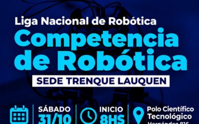 TRENQUE LAUQUEN SERÁ SEDE DE LA CUARTA FECHA DEL CAMPEONATO DE LA LIGA NACIONAL DE ROBÓTICA, EL SÁBADO 31 DE OCTUBRE EN EL POLO CIENTÍFICO TECNOLÓGICO