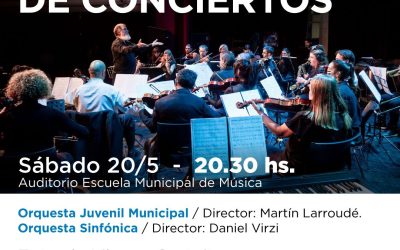SÁBADO DE CONCIERTOS CON LA ORQUESTA JUVENIL MUNICIPAL Y LA ORQUESTA SINFÓNICA, EL PRÓXIMO SÁBADO (20) EN EL AUDITORIO DE LA ESCUELA DE MÚSICA