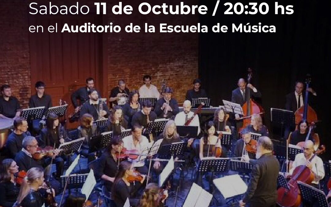 LA ORQUESTA SINFÓNICA SE PRESENTARÁ EN CONCIERTO EL PRÓXIMO SÁBADO (11) EN EL AUDITORIO DE LA ESCUELA MUNICIPAL DE MÚSICA