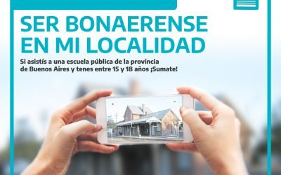 “SER BONAERENSE EN MI LOCALIDAD”: CONCURSO DE CORTOS DIRIGIDO A ALUMNOS Y ALUMNAS DE LOS ÚLTIMOS TRES AÑOS DE LAS ESCUELAS SECUNDARIAS