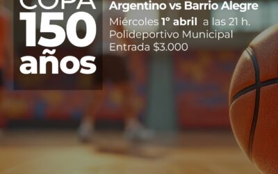 LA DIRECCIÓN DE DEPORTE Y LA ASOCIACIÓN LOCAL DE BÁSQUET ORGANIZAN EL PARTIDO “COPA 150 AÑOS”