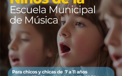CONVOCAN A NIÑOS Y ADOLESCENTES PARA SUMARSE A LOS COROS DE NIÑOS Y JÓVENES DE LA ESCUELA MUNICIPAL DE MÚSICA