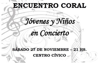 LOS COROS DE NIÑOS CANTORES Y DE JÓVENES DE TRENQUE LAUQUEN, EN UNA NOCHE DE MÚSICA Y CANTO COLECTIVO