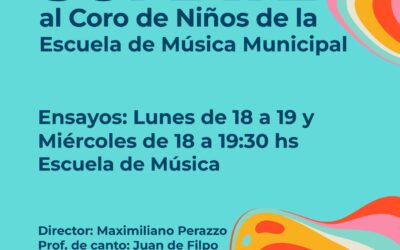 CONVOCAN A NIÑOS Y ADOLESCENTES A SUMARSE A LOS COROS DE LA ESCUELA MUNICIPAL DE MÚSICA