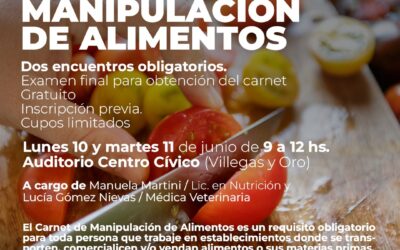 BROMATOLOGÍA MUNICIPAL DARÁ UN CURSO PRESENCIAL DE MANIPULACIÓN SEGURA DE ALIMENTOS EL LUNES 10 Y MARTES 11 DE JUNIO EN EL CENTRO CÍVICO