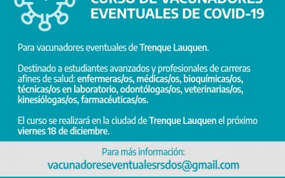 ESTE VIERNES (18) SE REALIZARÁ EL CURSO DE VACUNADORES EVENTUALES DE COVID-19, DESTINADO A ESTUDIANTES Y PROFESIONALES DE LA SALUD