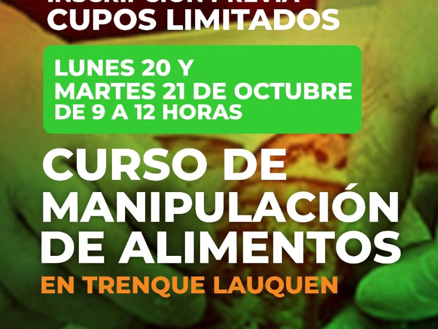 BROMATOLOGÍA MUNICIPAL DARÁ OTRO CURSO PRESENCIAL Y GRATUITO DE MANIPULACIÓN DE ALIMENTOS EL LUNES 20 Y MARTES 21 DE OCTUBRE