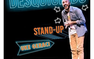 DESQUICIADO, EL ESPECTÁCULO DE STAND UP QUE UKE GERACI PRESENTA EL PRÓXIMO SÁBADO A LAS 22 EN EL CENTRO CÍVICO
