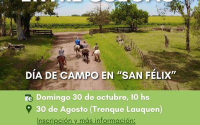 «ENTRE SUECAS, DÍA DE CAMPO EN SAN FÉLIX», OTRA PROPUESTA DEL PROGRAMA CRECER TURISMO RURAL PARA EL DOMINGO 30 DE OCTUBRE