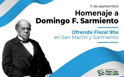 EL MUNICIPIO CELEBRARÁ EL DÍA DEL MAESTRO CON UN HOMENAJE A DOMINGO FAUSTINO SARMIENTO, EL PRÓXIMO LUNES 11
