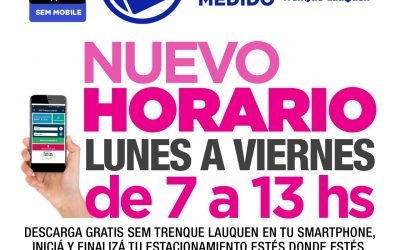 A PARTIR DE MAÑANA (MARTES) CAMBIA EL HORARIO DEL ESTACIONAMIENTO MEDIDO: FUNCIONARÁ DE LUNES A VIERNES DE 7 A 13