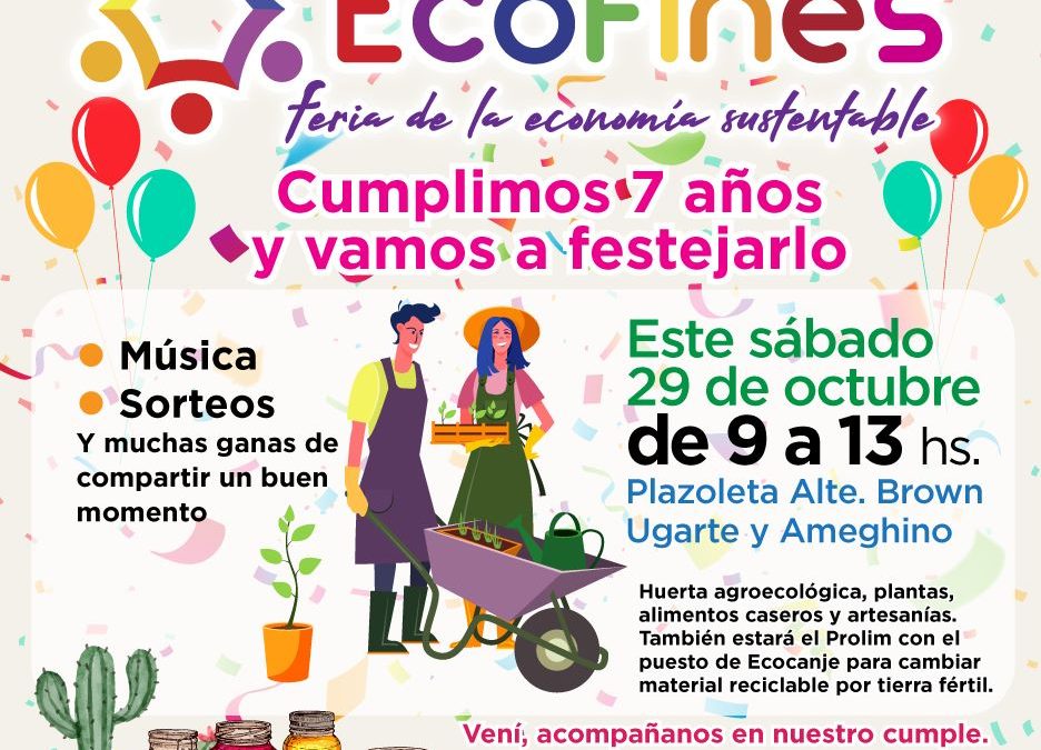 LA FERIA ECOFINES CUMPLE SIETE AÑOS Y LO FESTEJARÁ MAÑANA (SÁBADO) EN LA PLAZOLETA ALMIRANTE BROWN, CON MÚSICA Y SORTEOS