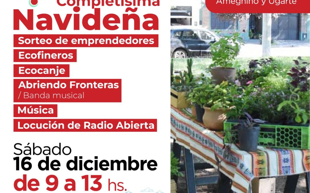 CON SORTEOS, MÚSICA, RADIO ABIERTA Y PUESTO DE ECOCANJE, ESTE SÁBADO (16) HABRÁ FERIA ECOFINES COMPLETÍSIMA NAVIDEÑA