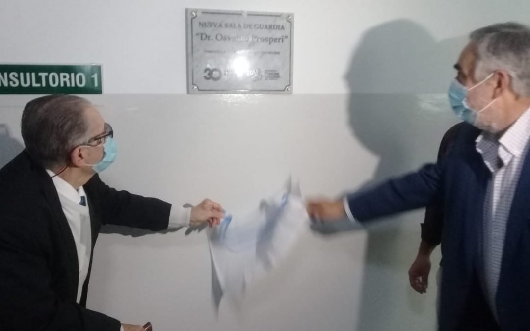 QUEDÓ INAUGURADA LA NUEVA GUARDIA DEL HOSPITAL EGUIGUREN, DE TREINTA DE AGOSTO, QUE A PARTIR DE HOY LLEVA EL NOMBRE DEL DR. OSVALDO PRÓSPERI