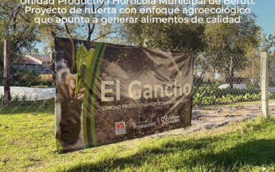 LA UNIDAD PRODUCTIVA HORTÍCOLA MUNICIPAL “EL GANCHO” CUMPLE 9 AÑOS