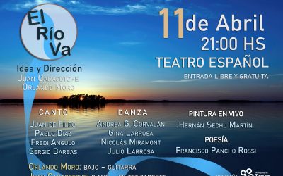 147º ANIVERSARIO DE TRENQUE LAUQUEN: CON ENTRADA LIBRE Y GRATUITA EL ESPECTÁCULO INTEGRAL “EL RÍO VA” SE PRESENTA EL MARTES 11 DE ABRIL