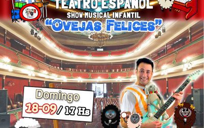 EL REBAÑO ESTARÁ EL PRÓXIMO DOMINGO (18) EN EL TEATRO ESPAÑOL CON SU ESPECTÁCULO MUSICAL INFANTIL “OVEJAS FELICES”
