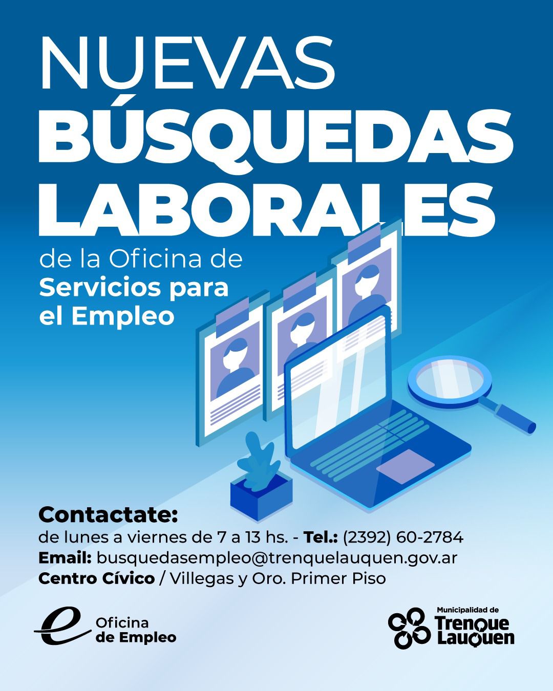 NUEVAS BÚSQUEDAS LABORALES EN LA OFICINA DE SERVICIOS PARA EL EMPLEO ...