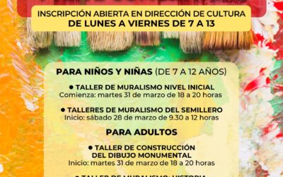 LA ESCUELA DE MURALISMO Y ARTE COMUNITARIO INSCRIBE PARA LOS TALLERES QUE COMENZARÁN A DICTARSE EL SÁBADO 28 DE MARZO