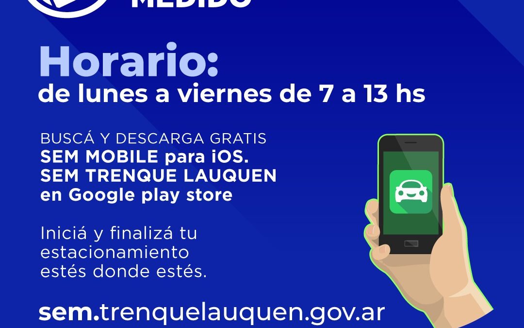 DESDE EL PRÓXIMO MARTES (9) CAMBIA EL HORARIO DEL ESTACIONAMIENTO MEDIDO: SERÁ DE 7 A 13 Y COMO SIEMPRE, DE LUNES A VIERNES