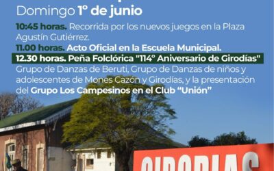 MAÑANA (DOMINGO) SERÁ EL ACTO OFICIAL POR EL 114º ANIVERSARIO DE GIRODÍAS Y EL 50º ANIVERSARIO DE LA ESCUELA MUNICIPAL