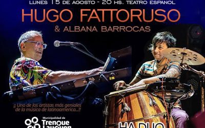 EL RECONOCIDO MÚSICO Y COMPOSITOR HUGO FATTORUSO SE PRESENTARÁ EN EL TEATRO ESPAÑOL EL LUNES 15 DE AGOSTO PRÓXIMO